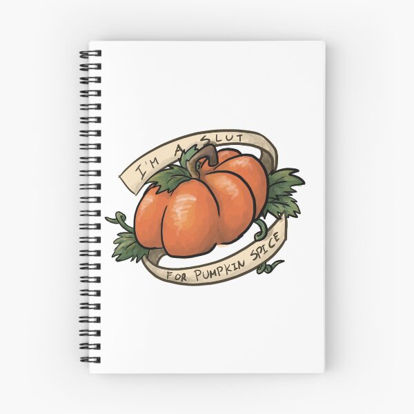 Item preview, I'm A Slut For Pumpkin Spice designed and sold by CloudWalker Designs.