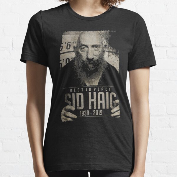 sid haig t shirt