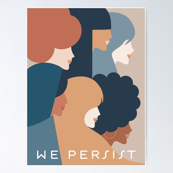 Mid Century Modern Girl power graphic portrait with 'we persist' Poster