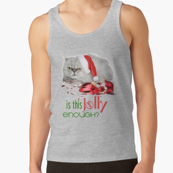 Funny Christmas Cat Jolly Enough Tank Top