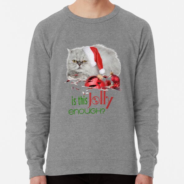 Funny Christmas Cat Jolly Enough Lightweight Sweatshirt