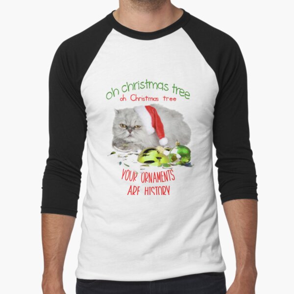 Funny Christmas Cat Oh Christmas Tree Baseball ¾ Sleeve T-Shirt