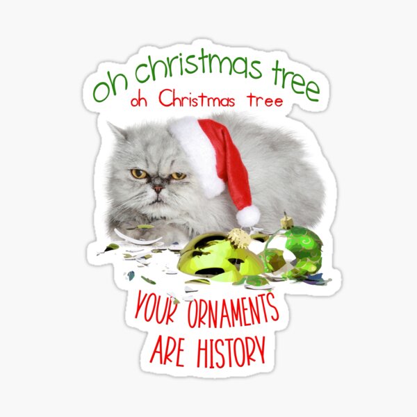 Funny Christmas Cat Oh Christmas Tree Sticker