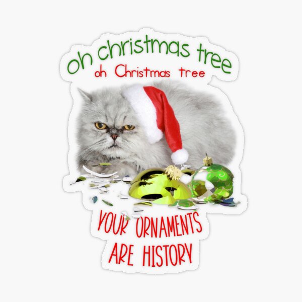 Funny Christmas Cat Oh Christmas Tree Transparent Sticker