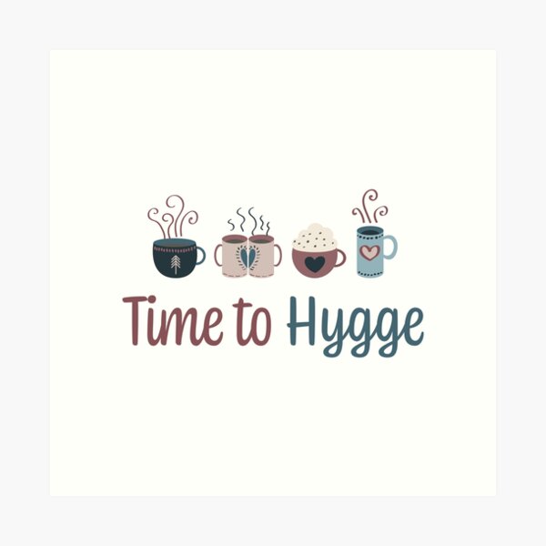 Item preview, Time to hygge designed and sold by Lolazia.