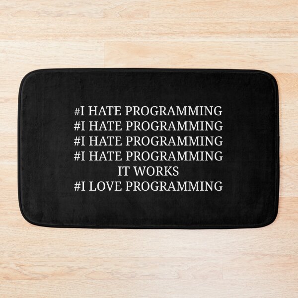 Item preview, I hate programming designed and sold by kailukask.