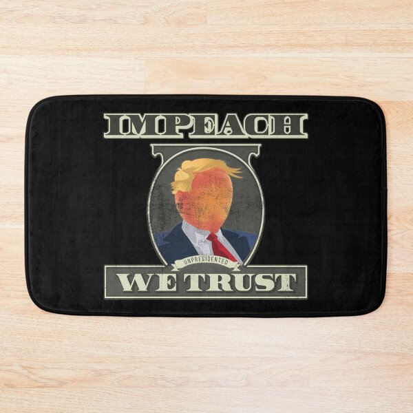 Item preview, Impeach, We Trust Design designed and sold by danielliamgill.