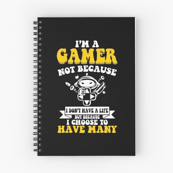 Item preview, I'm a gamer not because I don't have a life but because I choose to have many designed and sold by ThreadsNouveau.