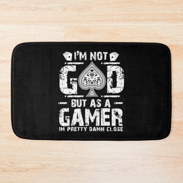 Item preview, I'm Not God But As A Gamer I'm Pretty Damn Close designed and sold by ThreadsNouveau.