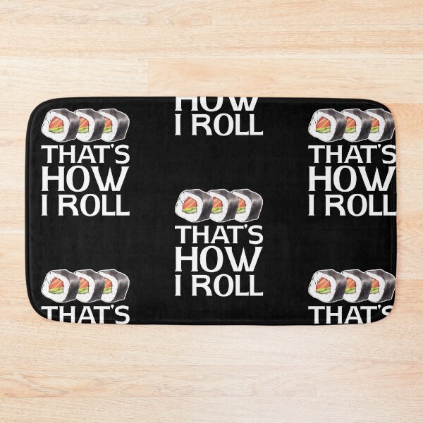 Item preview, That's How I Roll designed and sold by amilli.