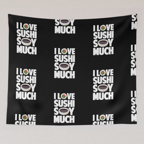 Item preview, I love sushi soy much designed and sold by amilli.