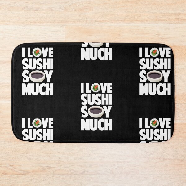 Item preview, I love sushi soy much designed and sold by amilli.