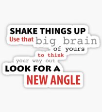 Look For A New Angle Sticker