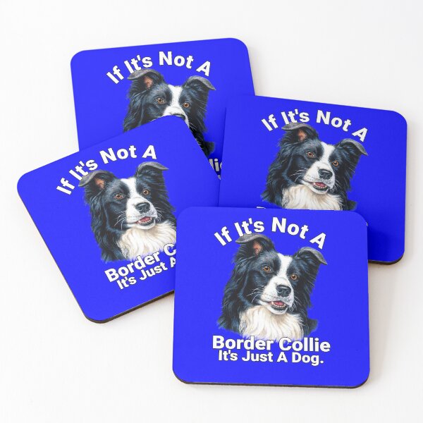 Item preview, If it's Not A Border Collie Lovable Border Collie Pet Owner  designed and sold by fantasticdesign.