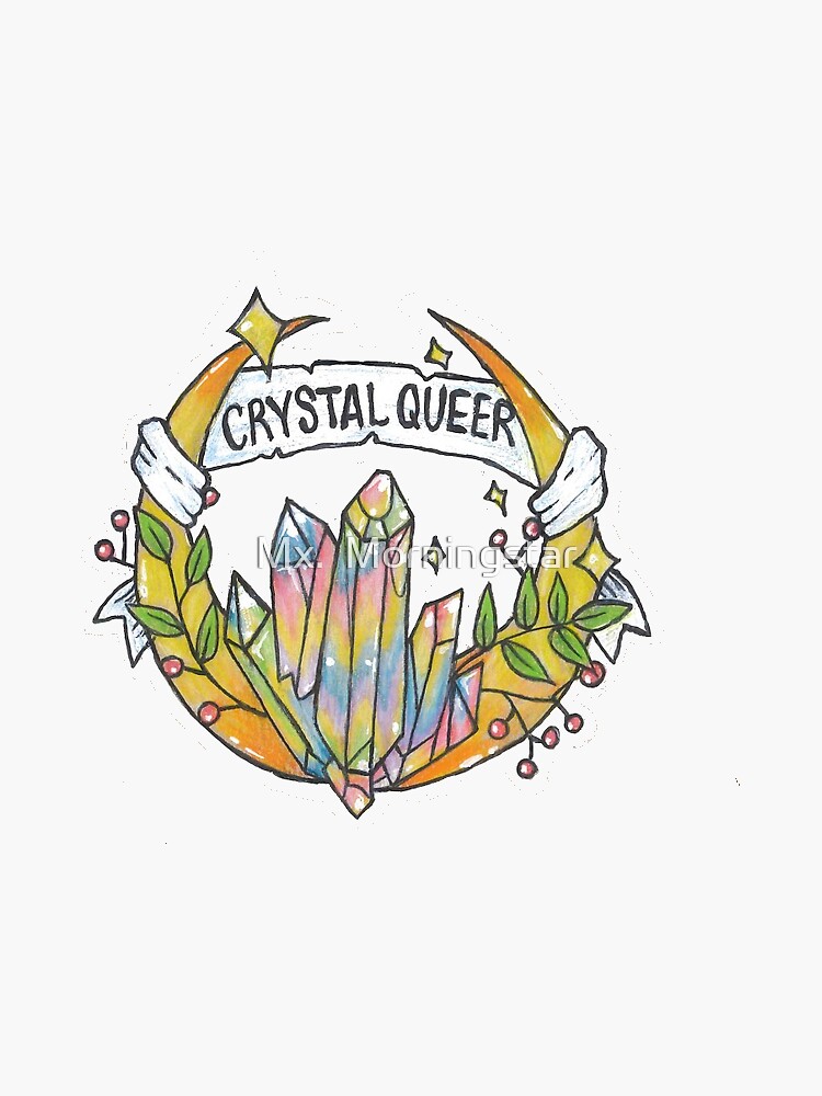 "Crystal Queer " Sticker for Sale by DewizArt Redbubble