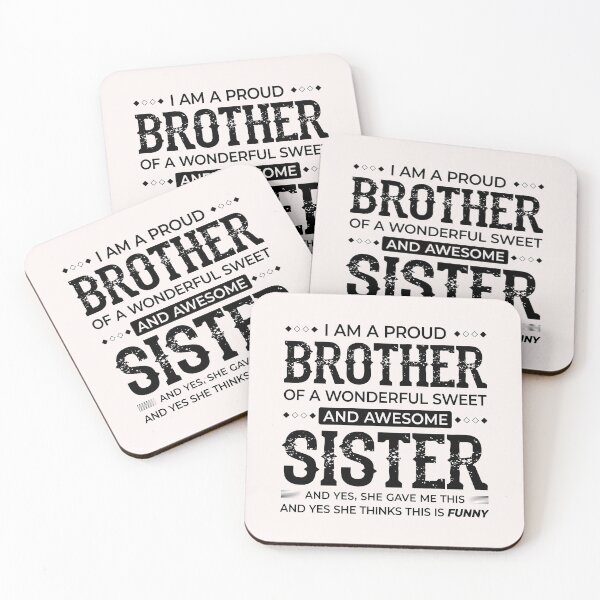 Item preview, I Am A Proud Brother Of A Wonderful Sweet And Awesome Sister designed and sold by PremiumTShirts.