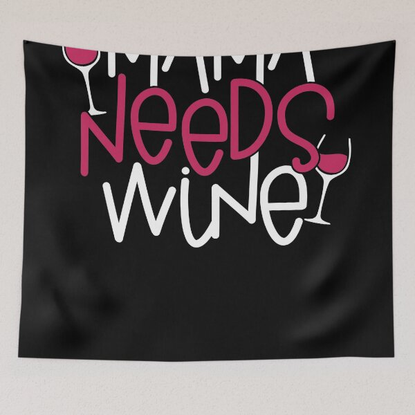Item preview, Mama Needs Wine designed and sold by starsdesigns.