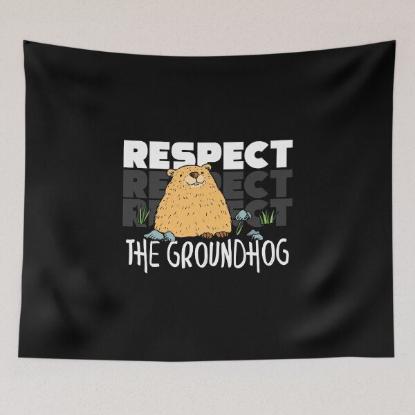 Item preview, Cute Respect The Groundhog Funny Groundhog Day designed and sold by perfectpresents.