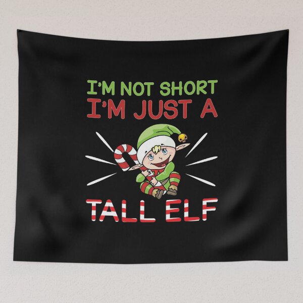 Item preview, Funny I'm Not Short, I'm Just A Tall Elf Christmas designed and sold by perfectpresents.