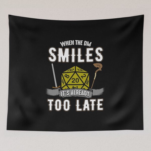 Item preview, When the DM Smiles It's Already Too Late Gamer designed and sold by perfectpresents.