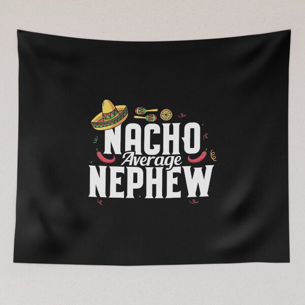 Item preview, Funny Nacho Average Nephew Sombrero Cinco De Mayo designed and sold by perfectpresents.