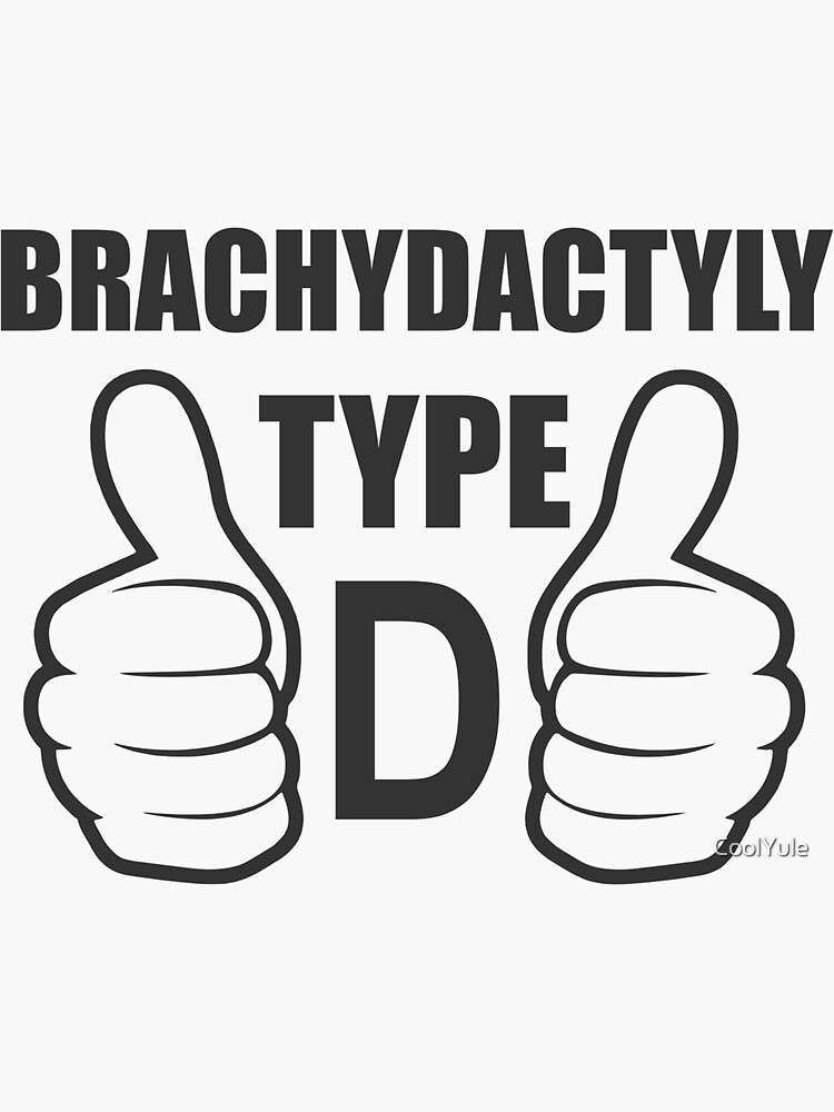 Pegatina «Braquidactilia tipo D pulgar hacia arriba» de CoolYule