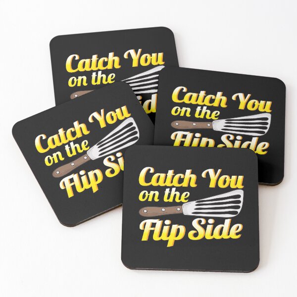 Item preview, Funny Catch You On The Flip Side Spatula Cooking designed and sold by perfectpresents.