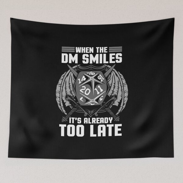 Item preview, When the DM Smiles It's Already Too Late Gaming designed and sold by perfectpresents.