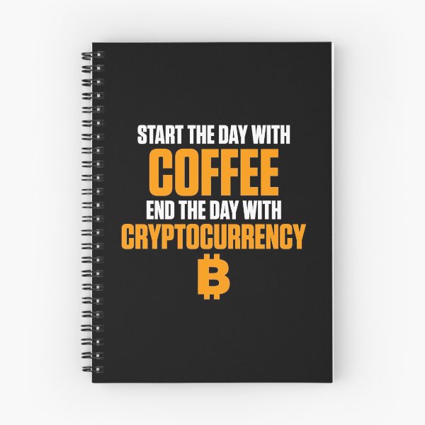 Item preview, Start The Day With Coffee End With Cryptocurrency designed and sold by perfectpresents.
