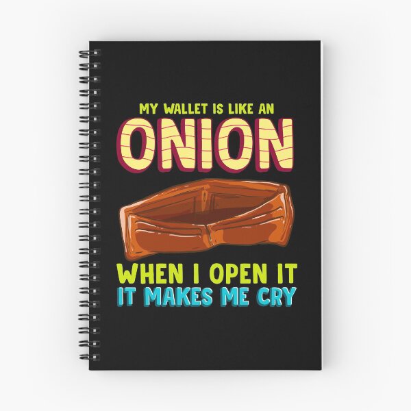 Item preview, My Wallet Is Like An Onion, It Makes Me Cry designed and sold by perfectpresents.