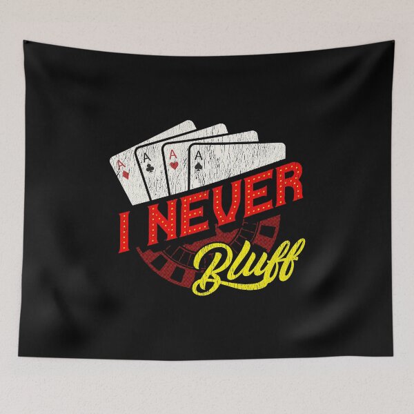Item preview, I Never Bluff Cute Gambling Casino Blackjack Poker designed and sold by perfectpresents.