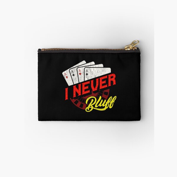 Item preview, I Never Bluff Cute Gambling Casino Blackjack Poker designed and sold by perfectpresents.