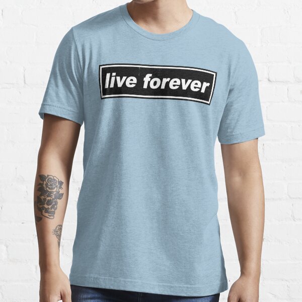 Live Forever (distressed design) Essential T-Shirt