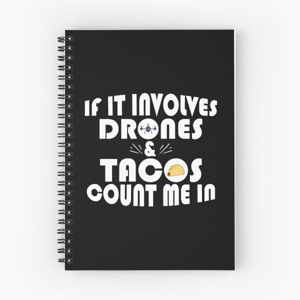 Item preview, Funny If It Involves Drones & Tacos Count Me In designed and sold by perfectpresents.