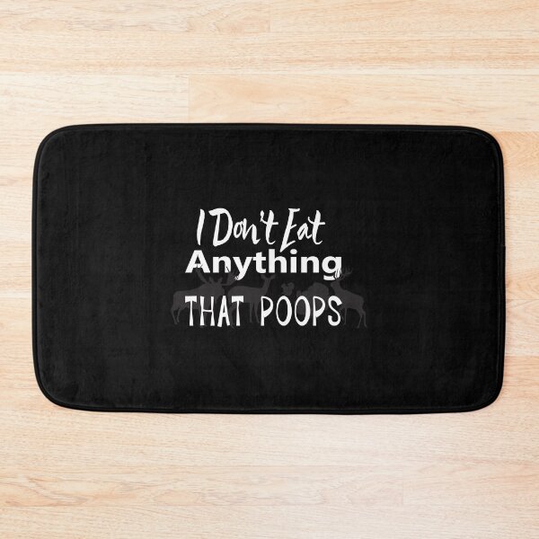 Item preview, Vegan I Don't Eat Anything That Poops Veganism designed and sold by perfectpresents.