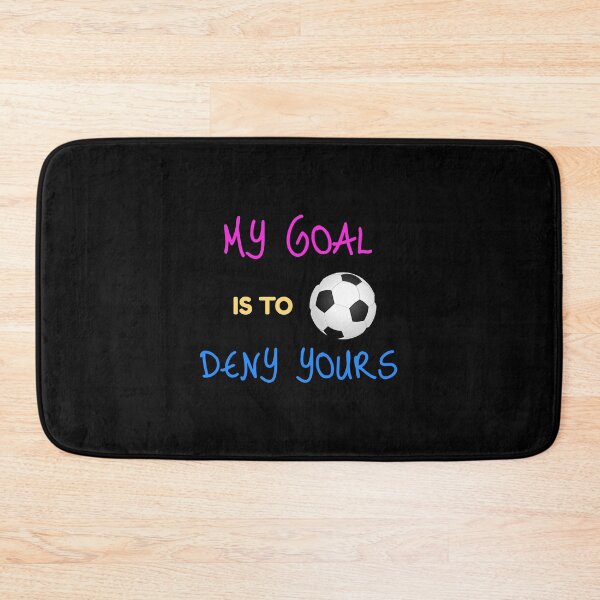 Item preview, My Goal Is To Deny Yours Futbol Goalie designed and sold by perfectpresents.