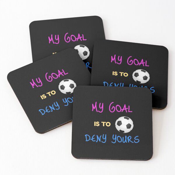 Item preview, My Goal Is To Deny Yours Futbol Goalie designed and sold by perfectpresents.