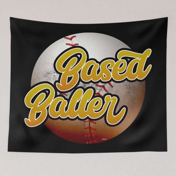 Item preview, Based Baller Baseball Design designed and sold by danielliamgill.