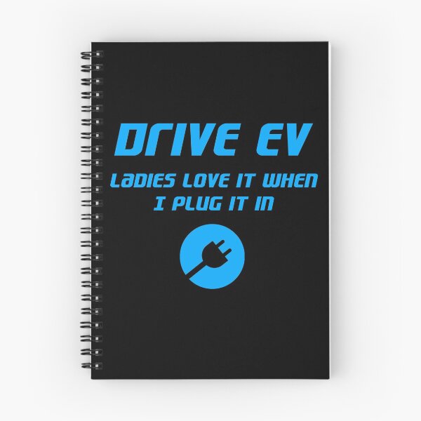 Item preview, Drive EV Electric Vehicle Car Ladies Love it When I Plug It Funny Design designed and sold by trendyzcom.