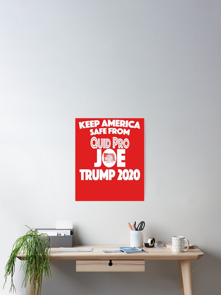 Quid Pro Joe Biden Trump 2020 #Quidprojoe Keep America Safe T-Shirt