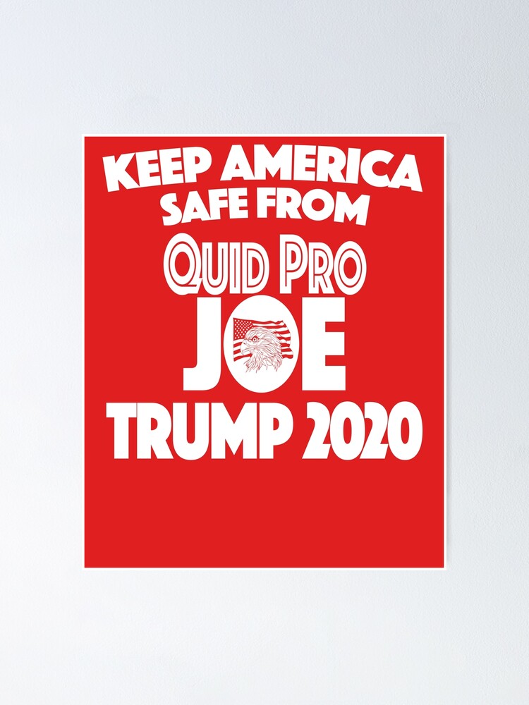Quid Pro Joe Biden Trump 2020 #Quidprojoe Keep America Safe T-Shirt