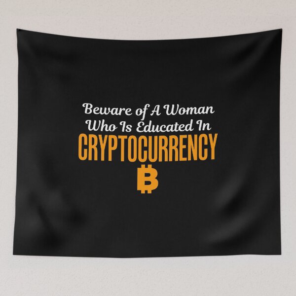 Item preview, Beware of A Woman Who Is Educated Cryptocurrency designed and sold by perfectpresents.