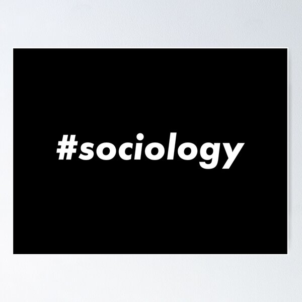 Item preview, #sociology designed and sold by teesaurus.