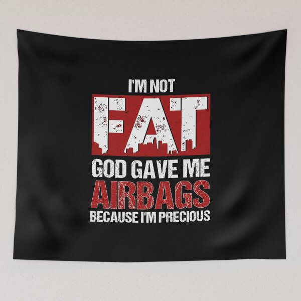 Artikelvorschau, Nicht fetter Gott gab mir Airbags, weil ich kostbar bin entworfen und verkauft von perfectpresents.