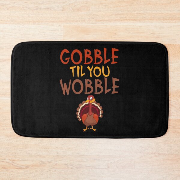 Item preview, Funny Thanksgiving Gobble Til You Wobble Turkey designed and sold by perfectpresents.