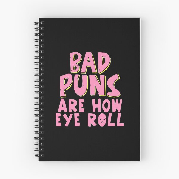 Item preview, Punny Bad Puns Are How Eye Roll Funny Pun designed and sold by perfectpresents.