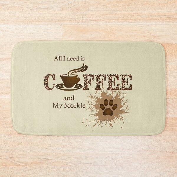 Item preview, All I need is Coffee and My Morkie designed and sold by infinitygrafix.