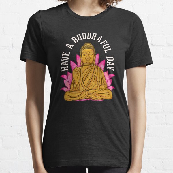 Cute Have a Buddhaful Day Buddhist Meditating Essential T-Shirt