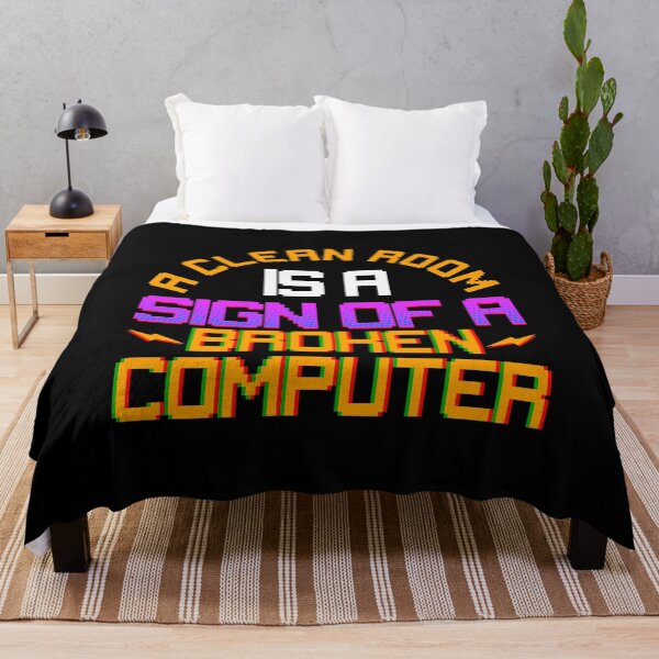 Item preview, Funny A Clean Room Is a Sign of a Broken Computer designed and sold by perfectpresents.
