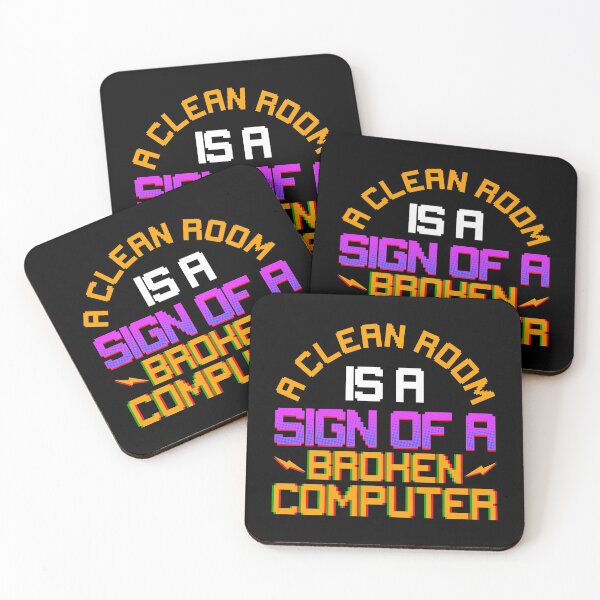 Item preview, Funny A Clean Room Is a Sign of a Broken Computer designed and sold by perfectpresents.